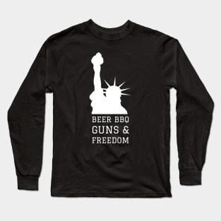 Beer, BBQ, Guns & Freedom Long Sleeve T-Shirt